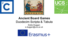 Ancient Board Games Duodecim Scripta & Tabula