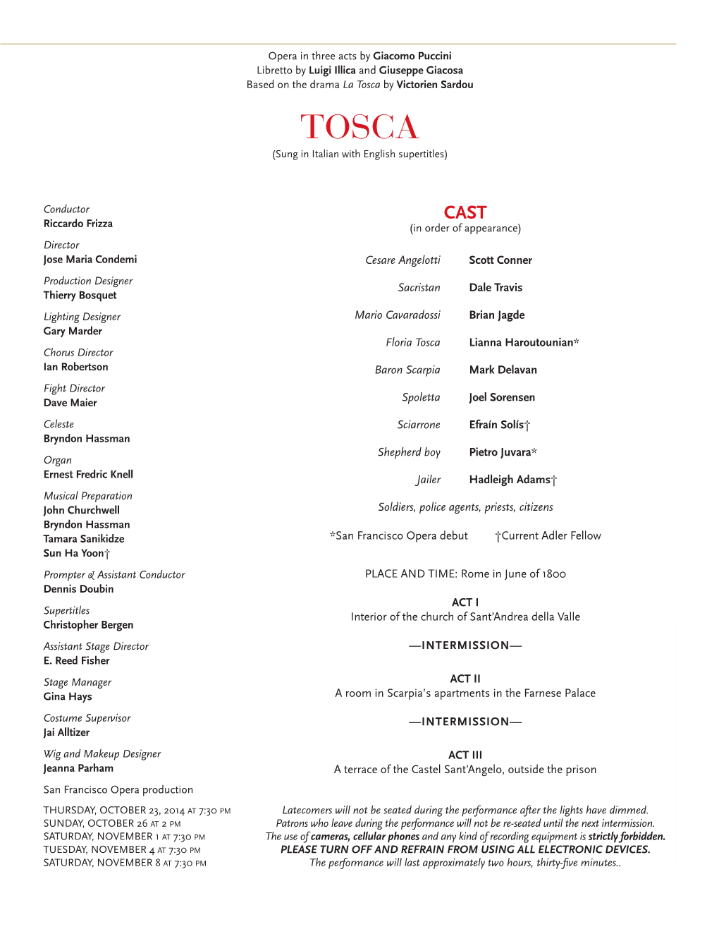 Tosca by Victorien Sardou TOSCA (Sung in Italian with English Supertitles)