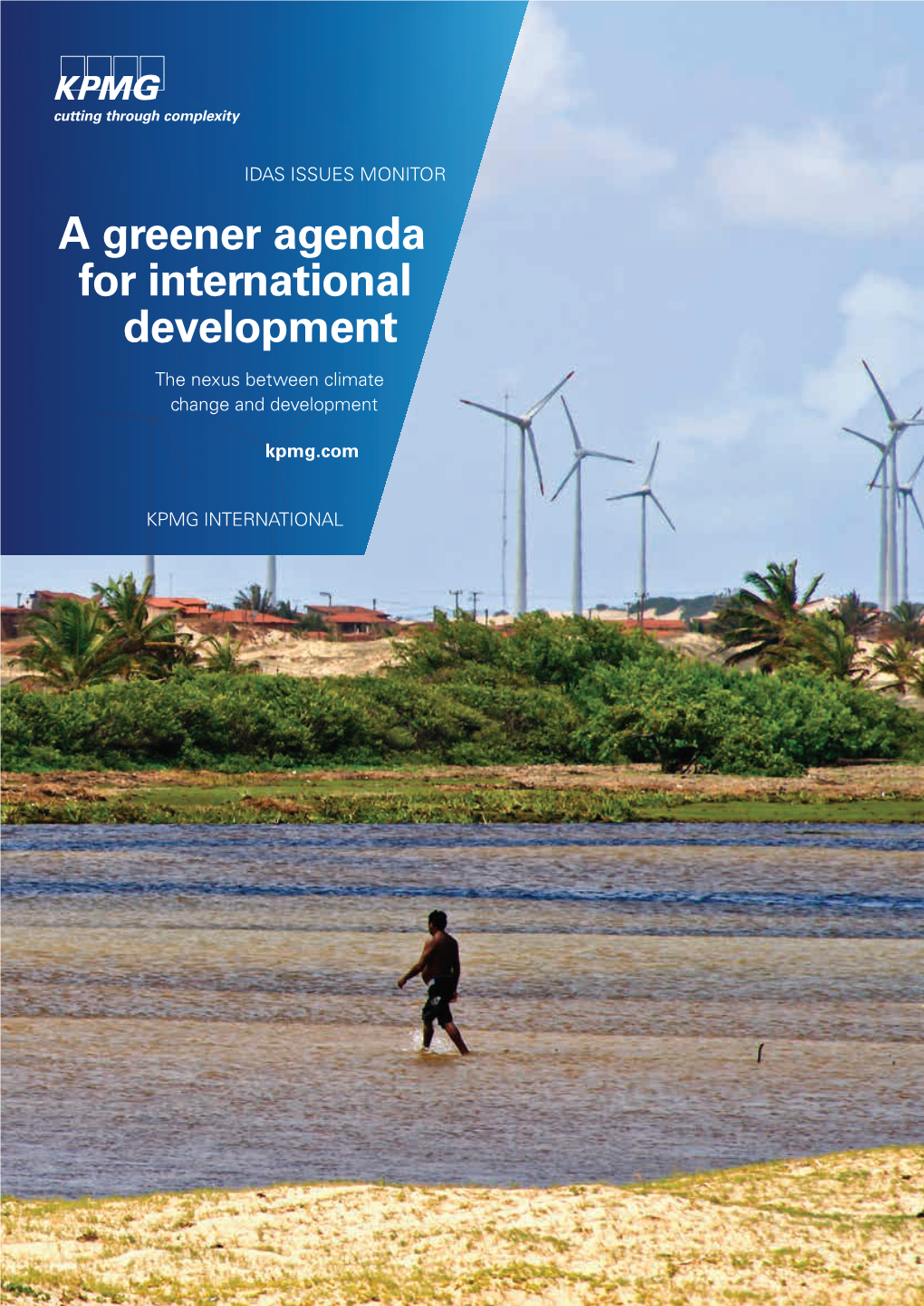 A Greener Agenda for International Development the Nexus Between Climate Change and Development