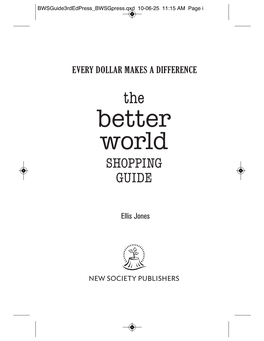 The Better World Shopping Guide Should Be Addressed to New Society Publishers at the Address Below