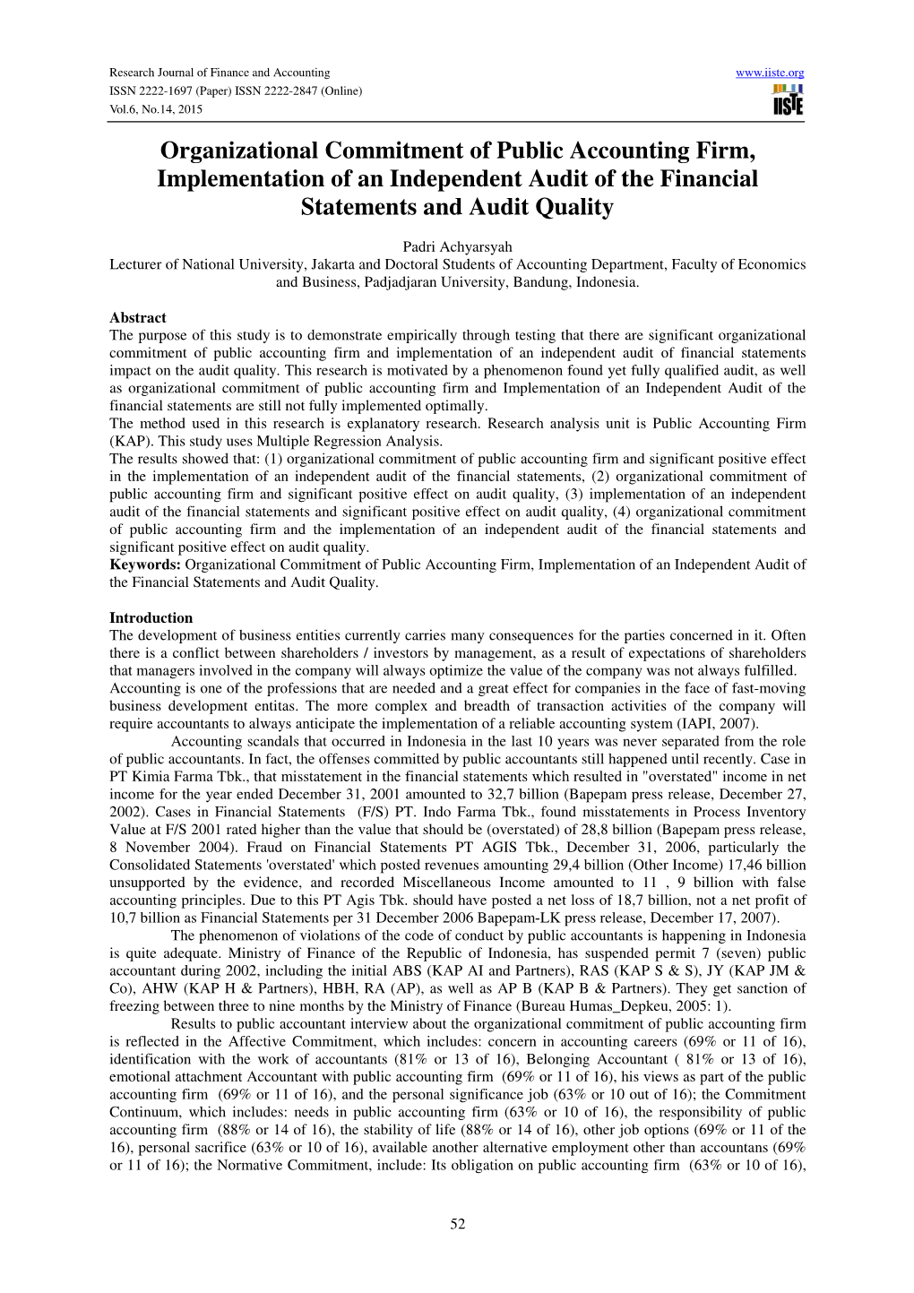 Organizational Commitment of Public Accounting Firm, Implementation of an Independent Audit of the Financial Statements and Audit Quality