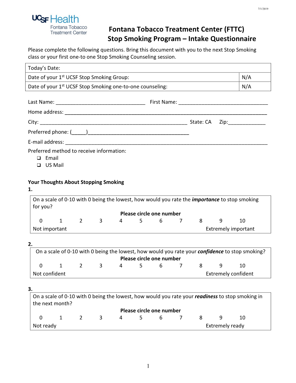 Stop Smoking Program – Intake Questionnaire Please Complete the Following Questions