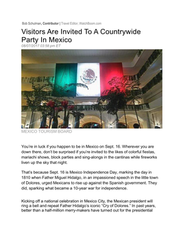 Visitors Are Invited to a Countrywide Party in Mexico 08/07/2017 03:58 Pm ET