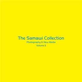 The Samawi Collection Photography & New Media Volume ǁ