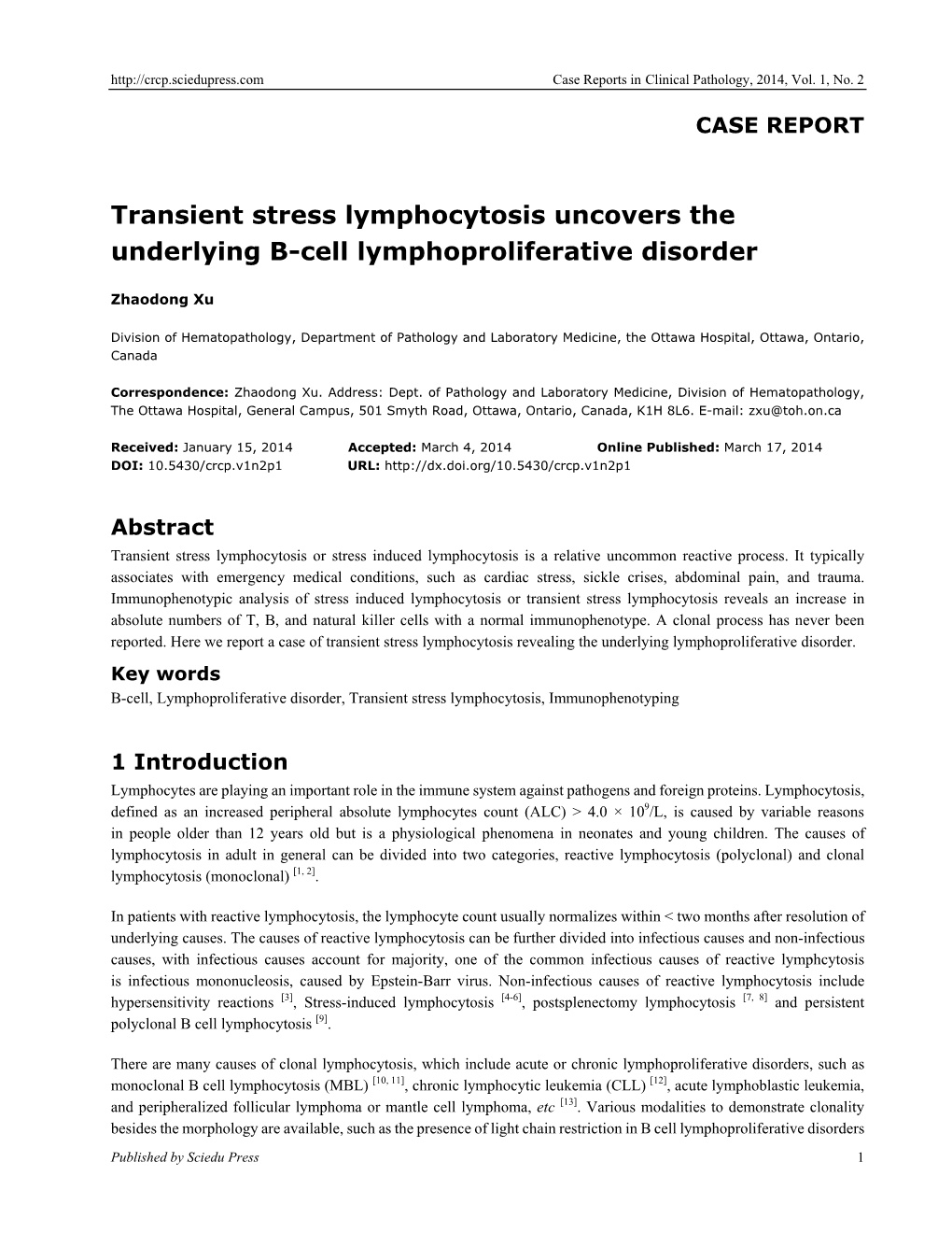 Transient Stress Lymphocytosis Uncovers the Underlying B-Cell Lymphoproliferative Disorder