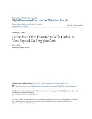 Letters from Olive Fremstad to Willa Cather: a View Beyond the Song of the Lark Jessica Tebo University of Nebraska - Lincoln