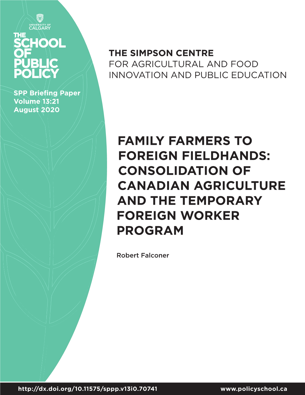 Consolidation of Canadian Agriculture and the Temporary Foreign Worker Program