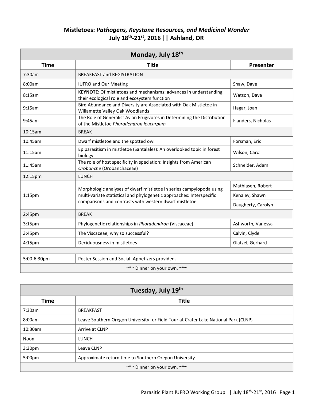 Parasitic Plant IUFRO Working Group || July 17Th-22Nd, 2016