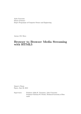 Browser to Browser Media Streaming with HTML5