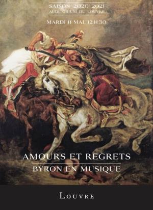 Amours Et Regrets Byron En Musique Programme Distribution Note De Programme