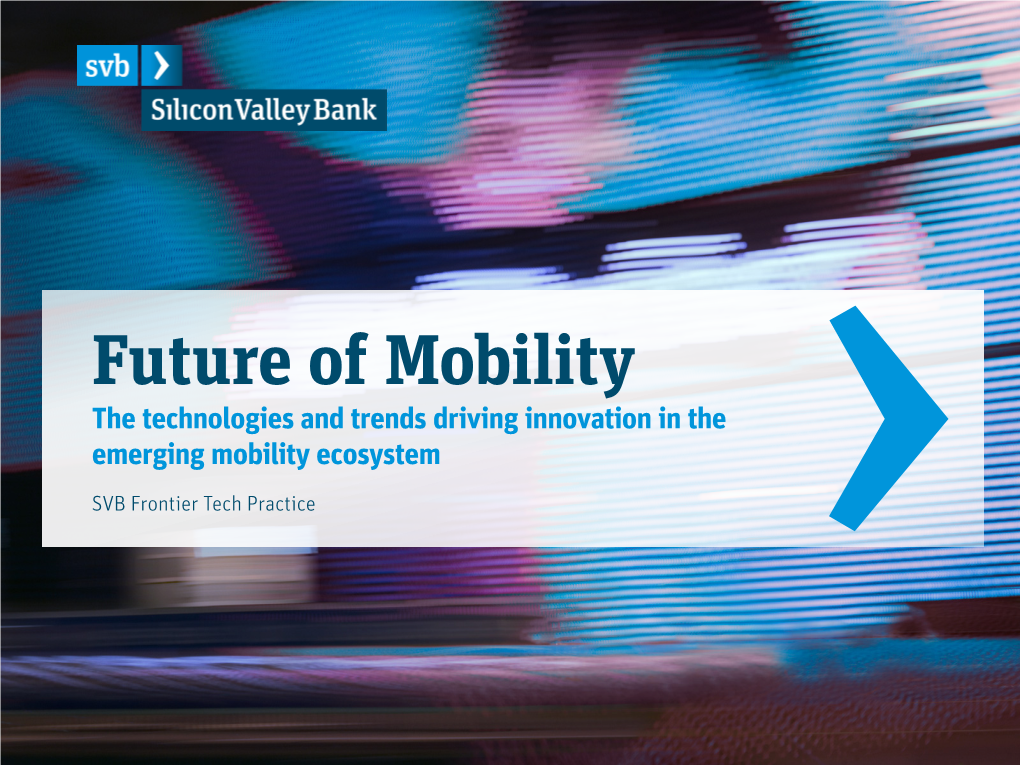 Future of Mobility the Technologies and Trends Driving Innovation in the Emerging Mobility Ecosystem