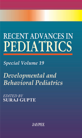 Recent Advances in Pediatrics. Special Volume 19, Developmental