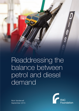 Readdressing the Balance Between Petrol and Diesel Demand