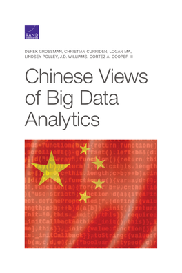 Chinese Views of Big Data Analytics for More Information on This Publication, Visit