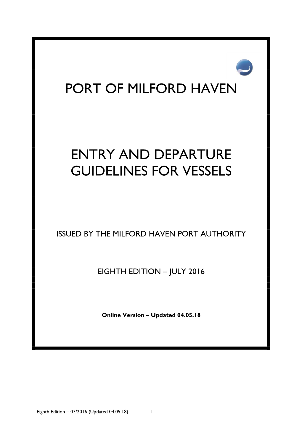 Port of Milford Haven Entry and Departure Guidelines for Vessels