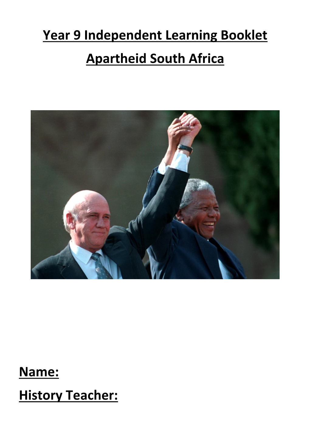 Year 9 Independent Learning Booklet Apartheid South Africa Name