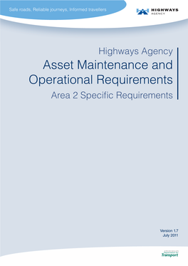 Highways Agency Asset Maintenance and Operational Requirements Area 2 Speciﬁ C Requirements