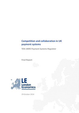 Competition and Collaboration in UK Payment Systems TEN-14095 Payment Systems Regulator