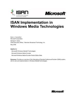 ISAN Implementation in Windows Media Technologies