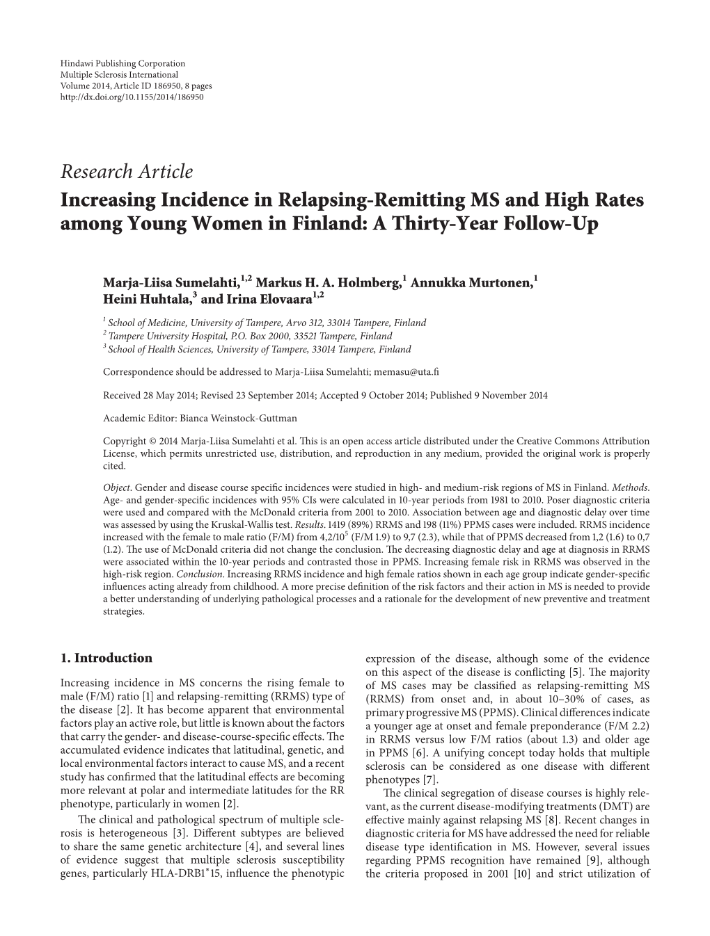 Increasing Incidence in Relapsing-Remitting MS and High Rates Among Young Women in Finland: a Thirty-Year Follow-Up