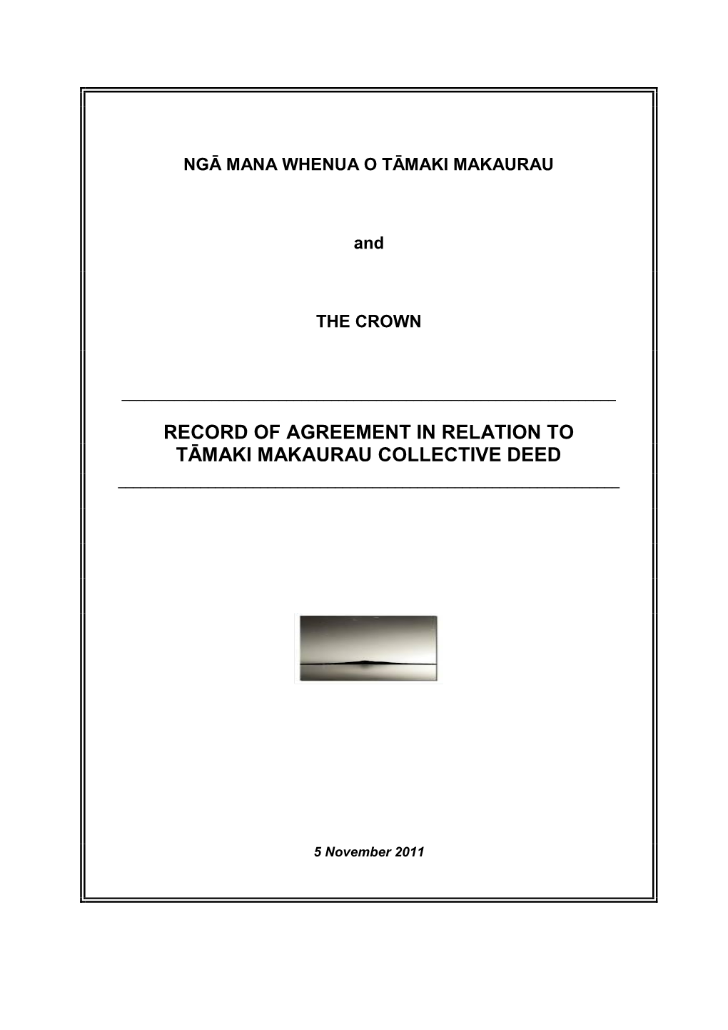 Record of Agreement in Relation to Tāmaki Makaurau Collective Deed ______
