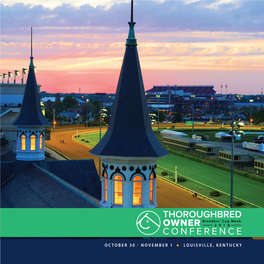 November 1 • Louisville, Kentucky Thoroughbred Owner Conference 2018S