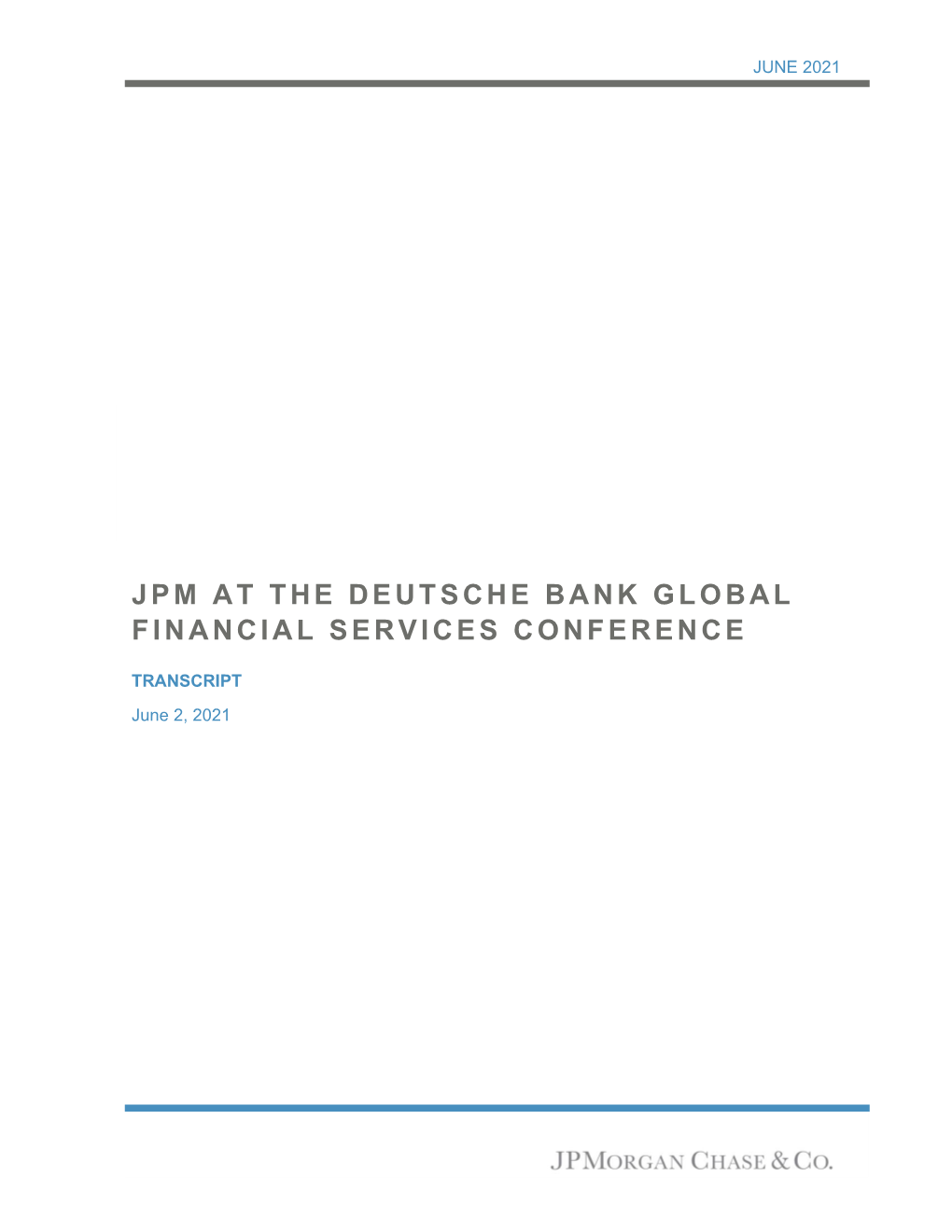 Jpm at the Deutsche Bank Global Financial Services Conference