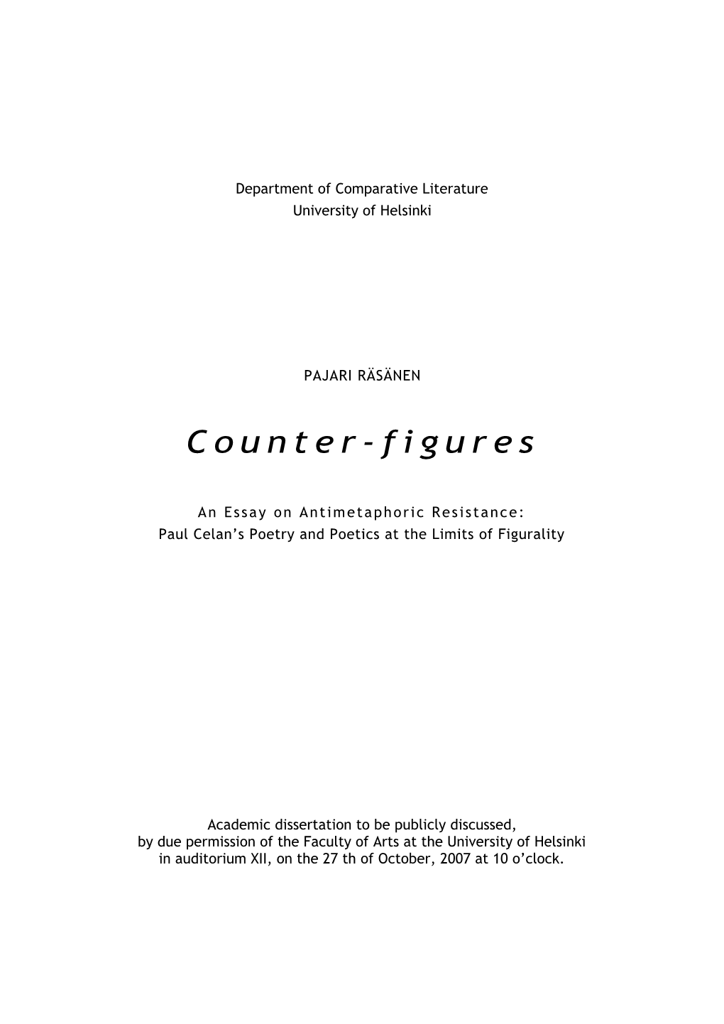 Counter-Figures. an Essay on Antimetaphoric Resistance: Paul