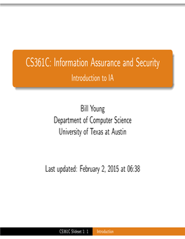 CS361C: Information Assurance and Security Introduction to IA