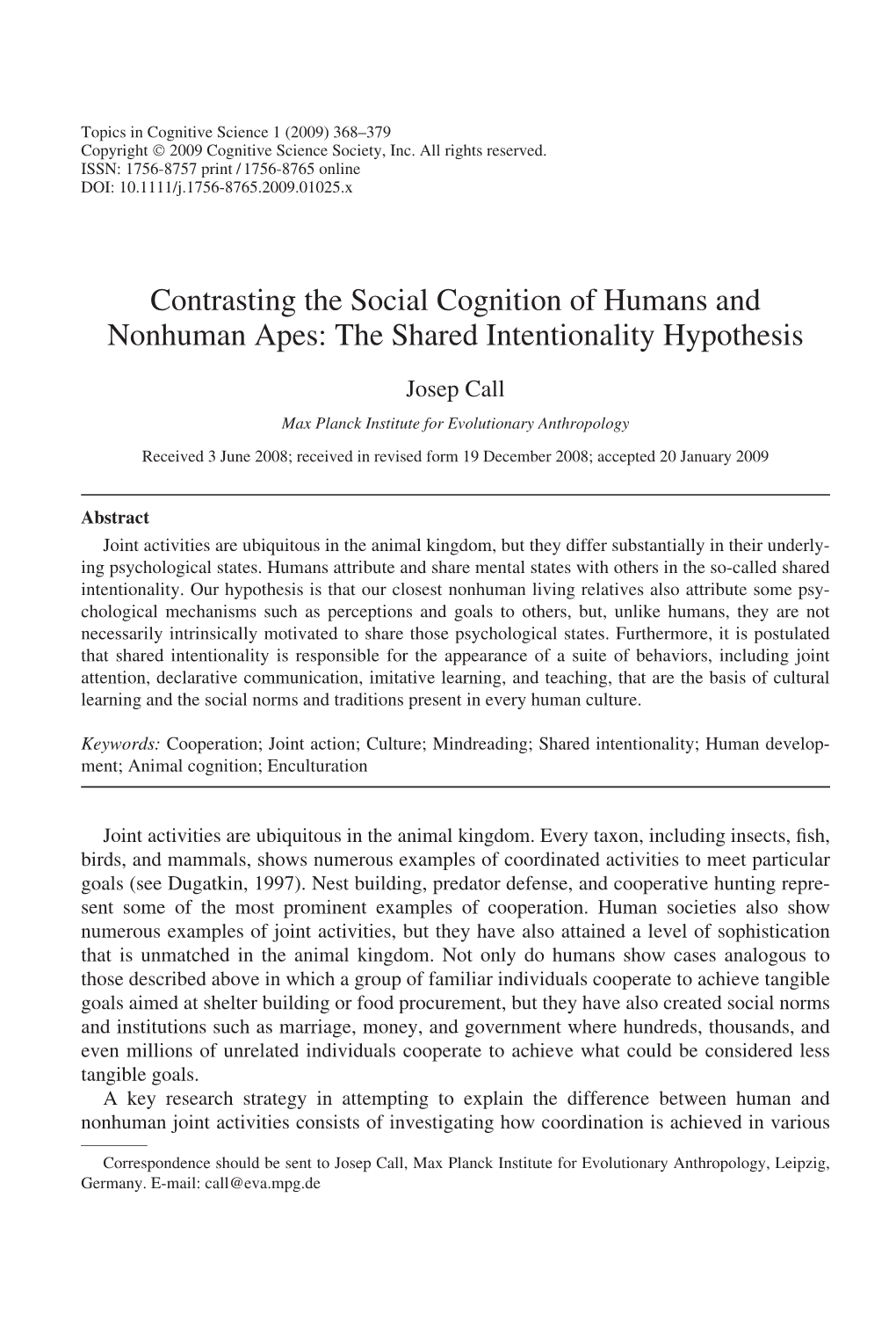 Contrasting the Social Cognition of Humans and Nonhuman Apes: the Shared Intentionality Hypothesis