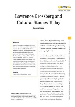 Lawrence Grossberg and Cultural Studies Today Adriana Braga