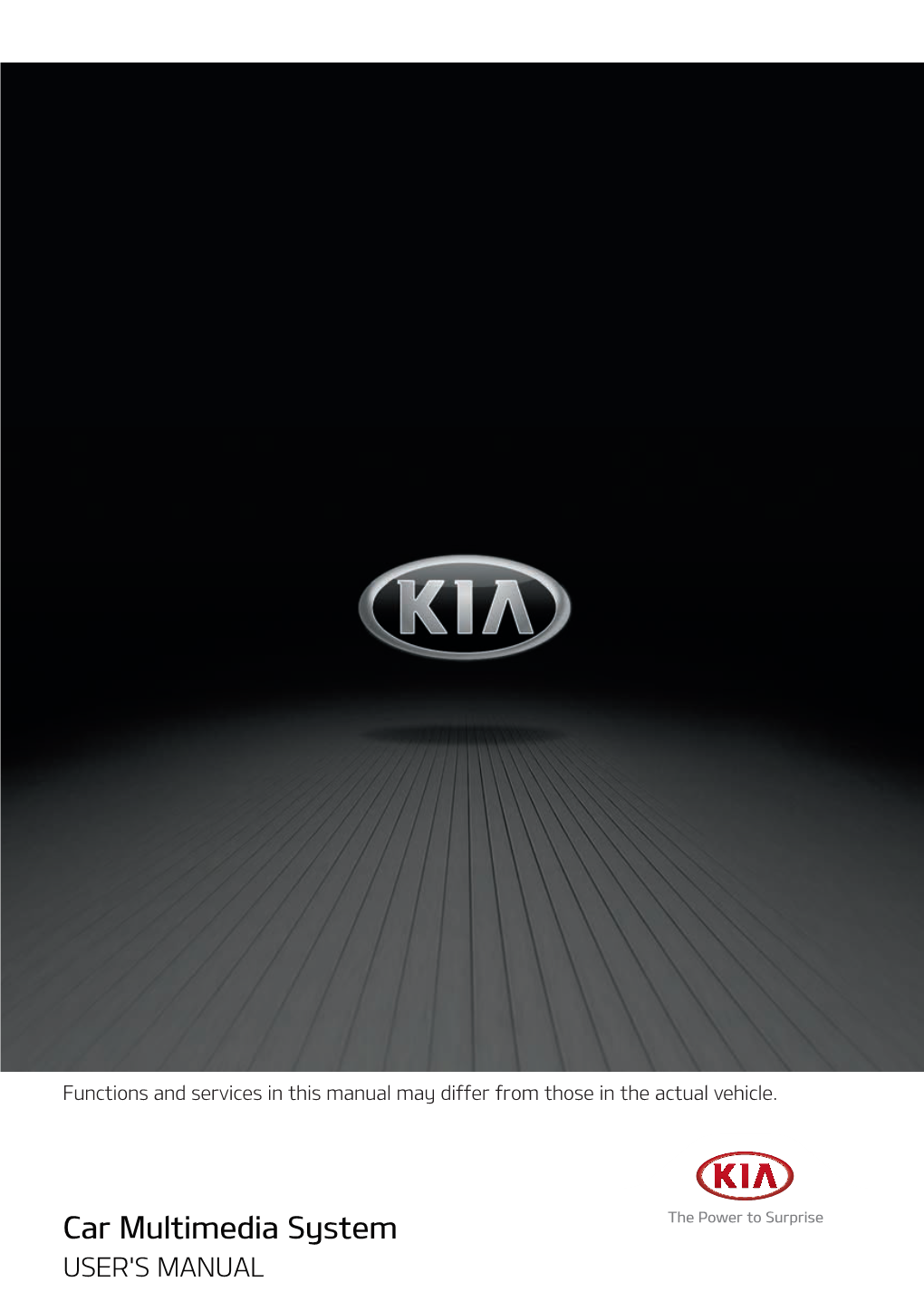 Car Multimedia System USER's MANUAL Thank You for Purchasing This KIA Motors Car Multimedia System