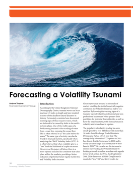Forecasting a Volatility Tsunami