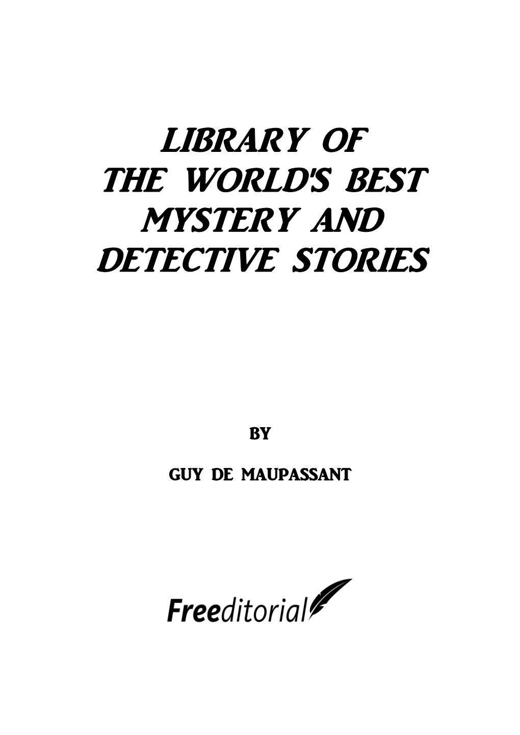 Library of the World's Best Mystery and Detective Stories