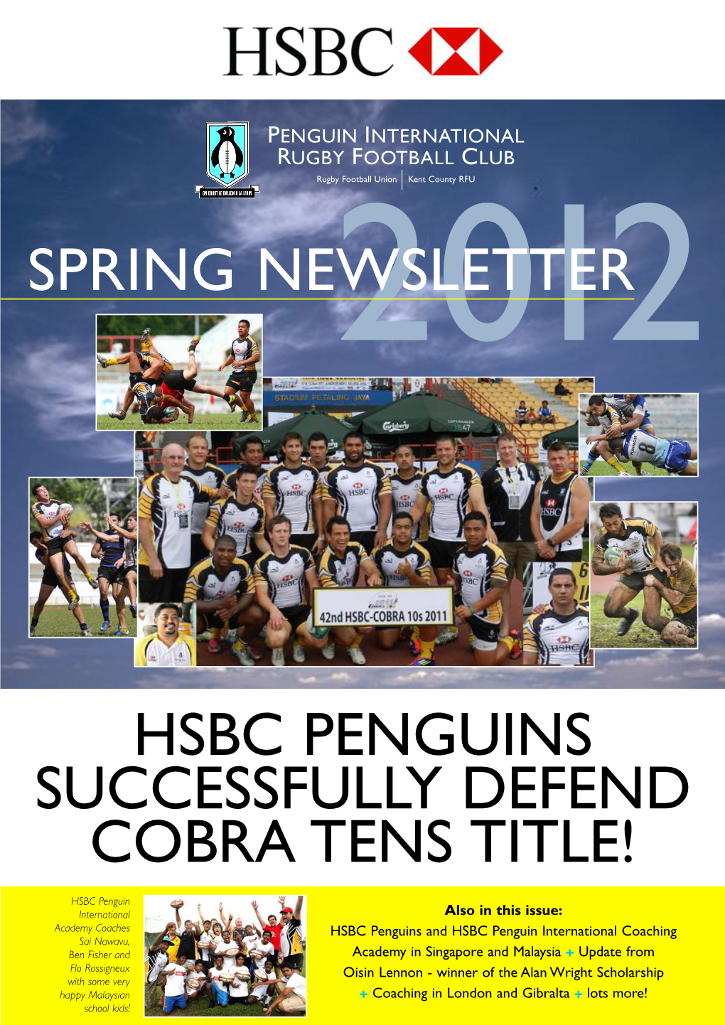 Hsbc Penguins Successfully Defend Cobra Tens Title!