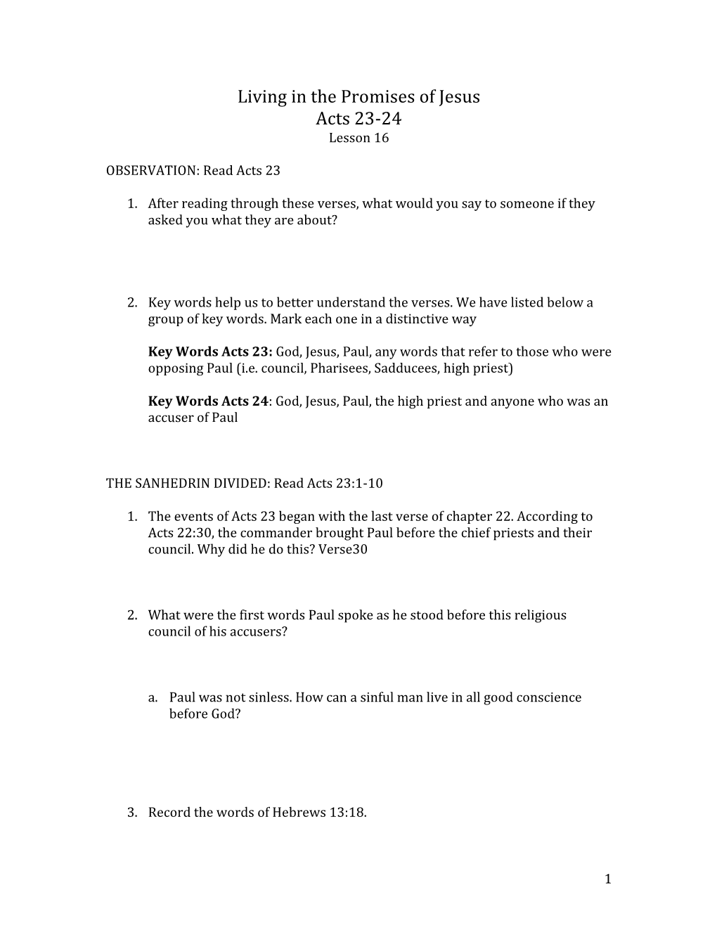 Living in the Promises of Jesus Acts 23-24 Lesson 16