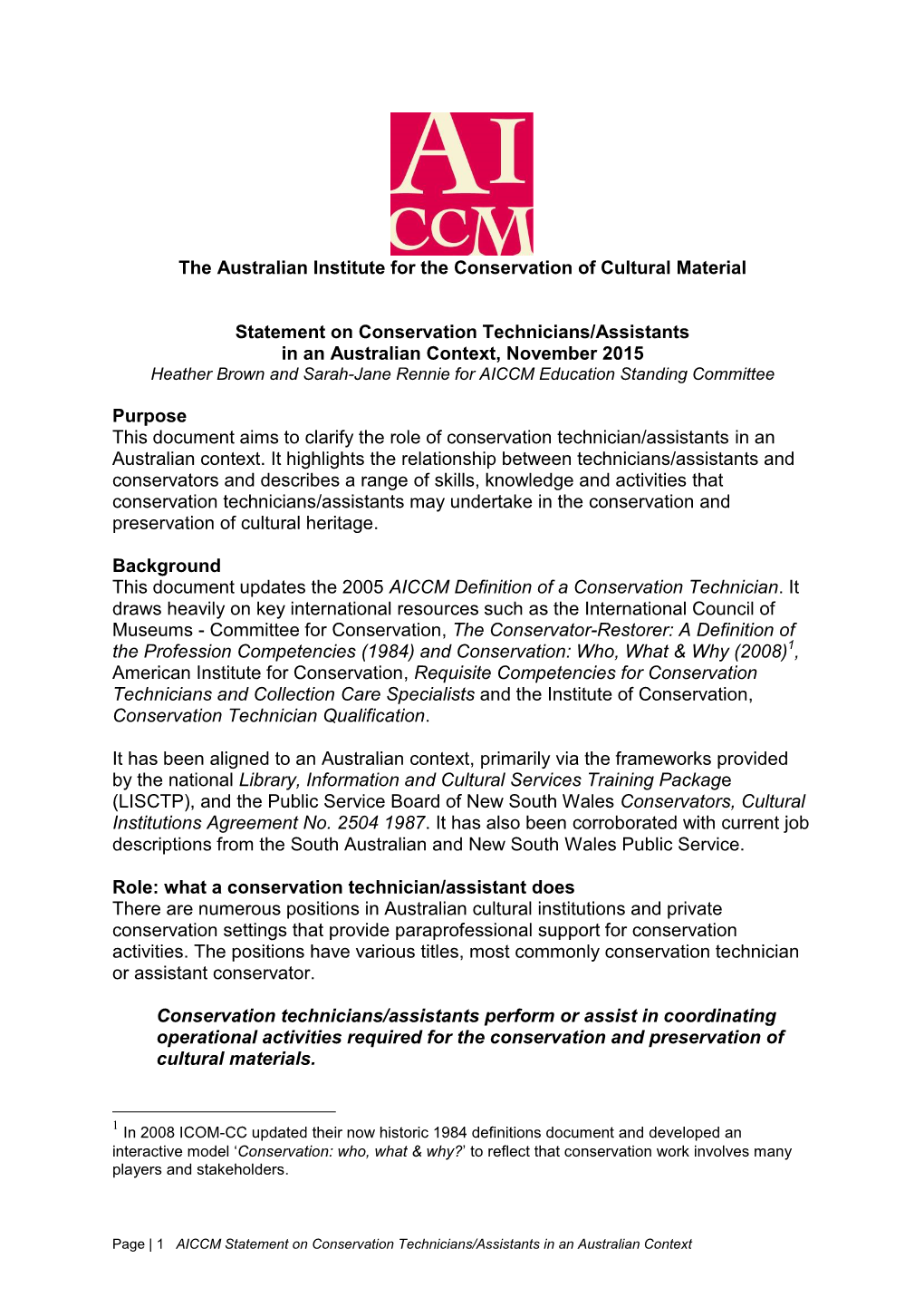 The Australian Institute for the Conservation of Cultural Material Statement on Conservation Technicians/Assistants in an Austr