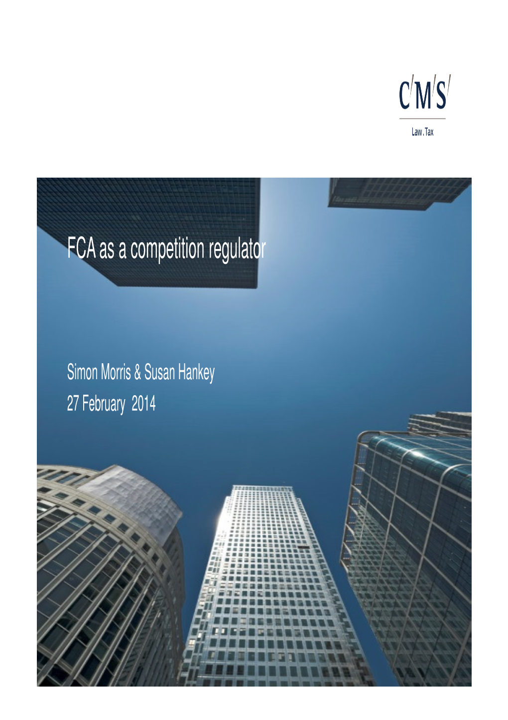 FCA As a Competition Regulator