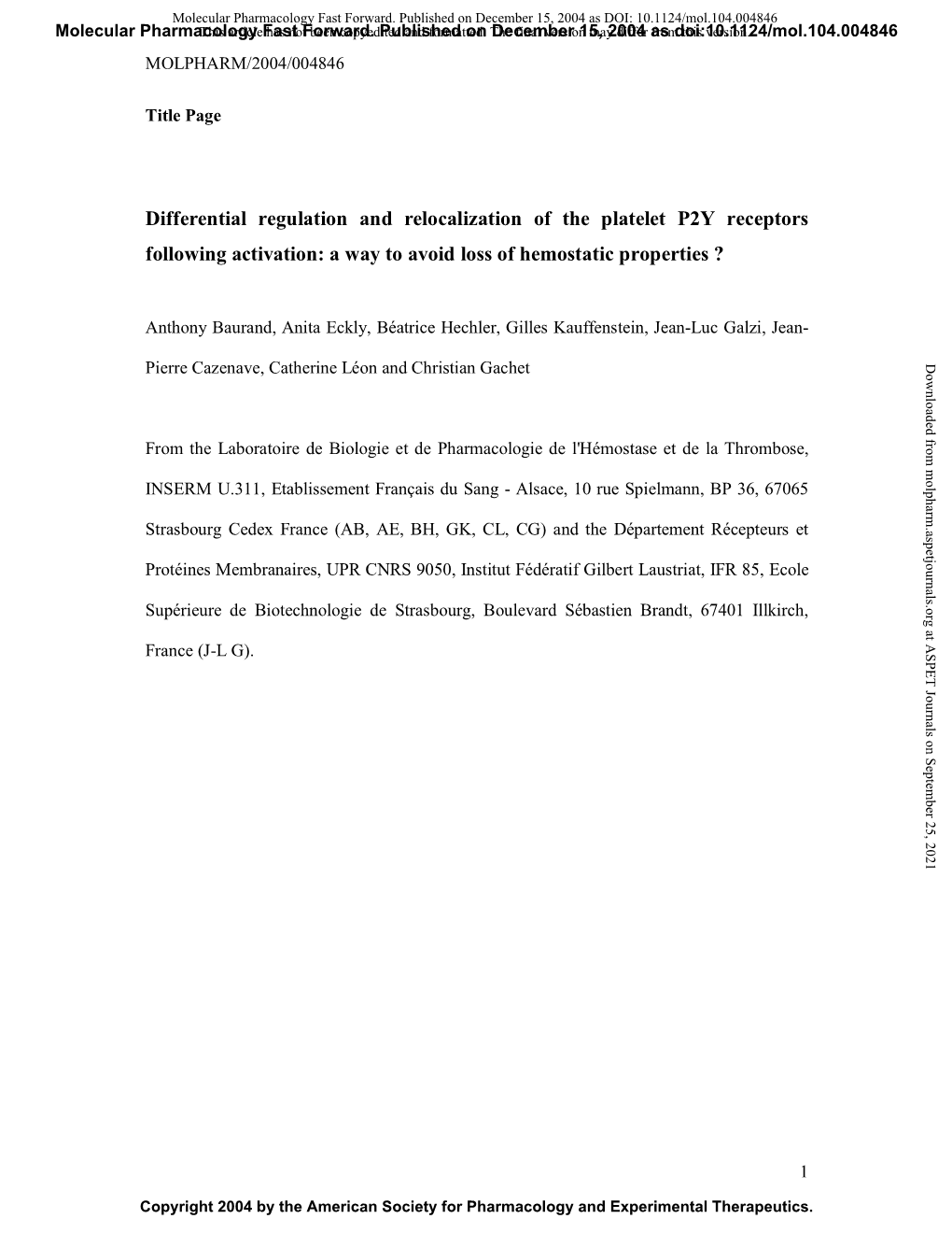 Differential Regulation and Relocalization of the Platelet P2Y Receptors Following Activation: a Way to Avoid Loss of Hemostatic Properties ?