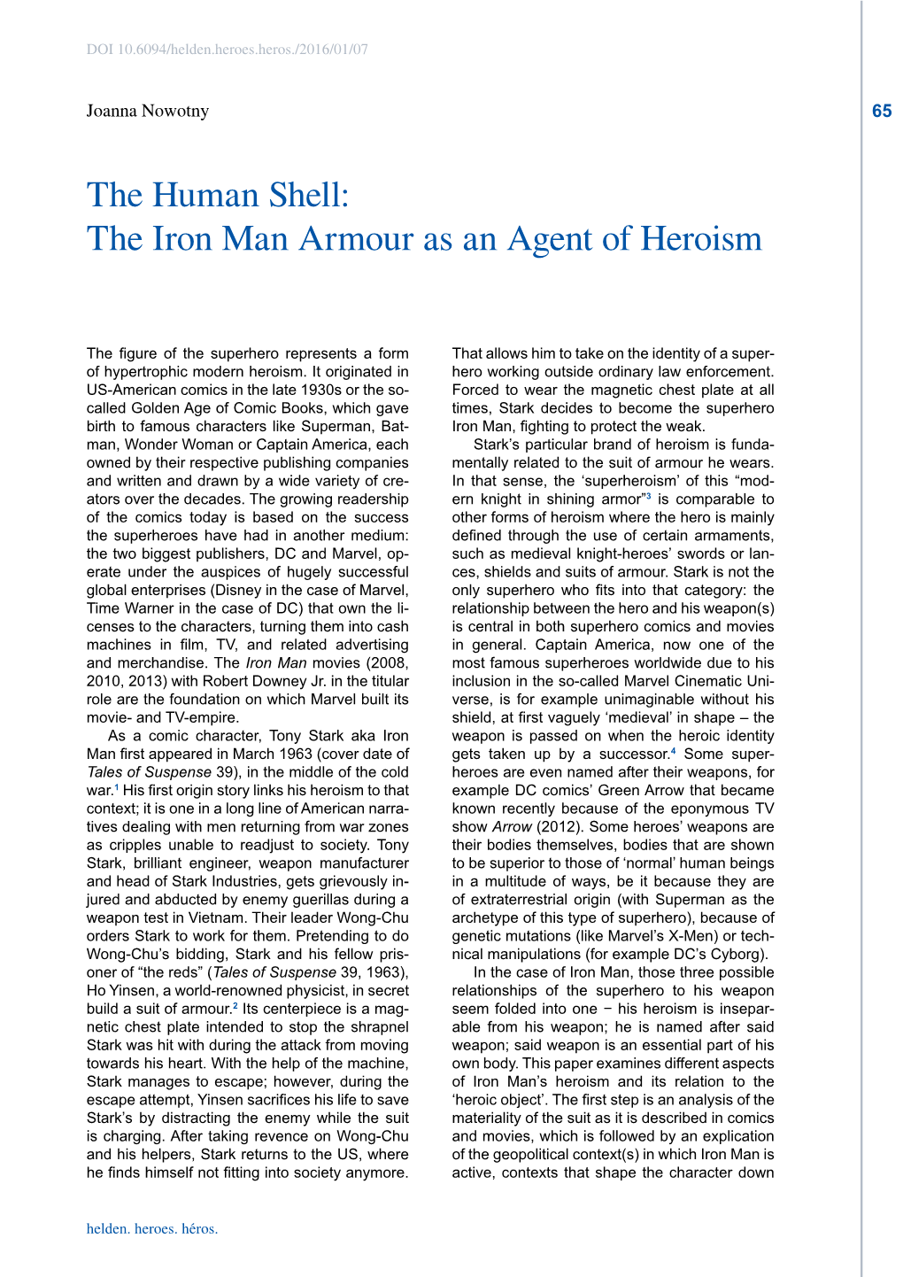 The Human Shell: the Iron Man Armour As an Agent of Heroism