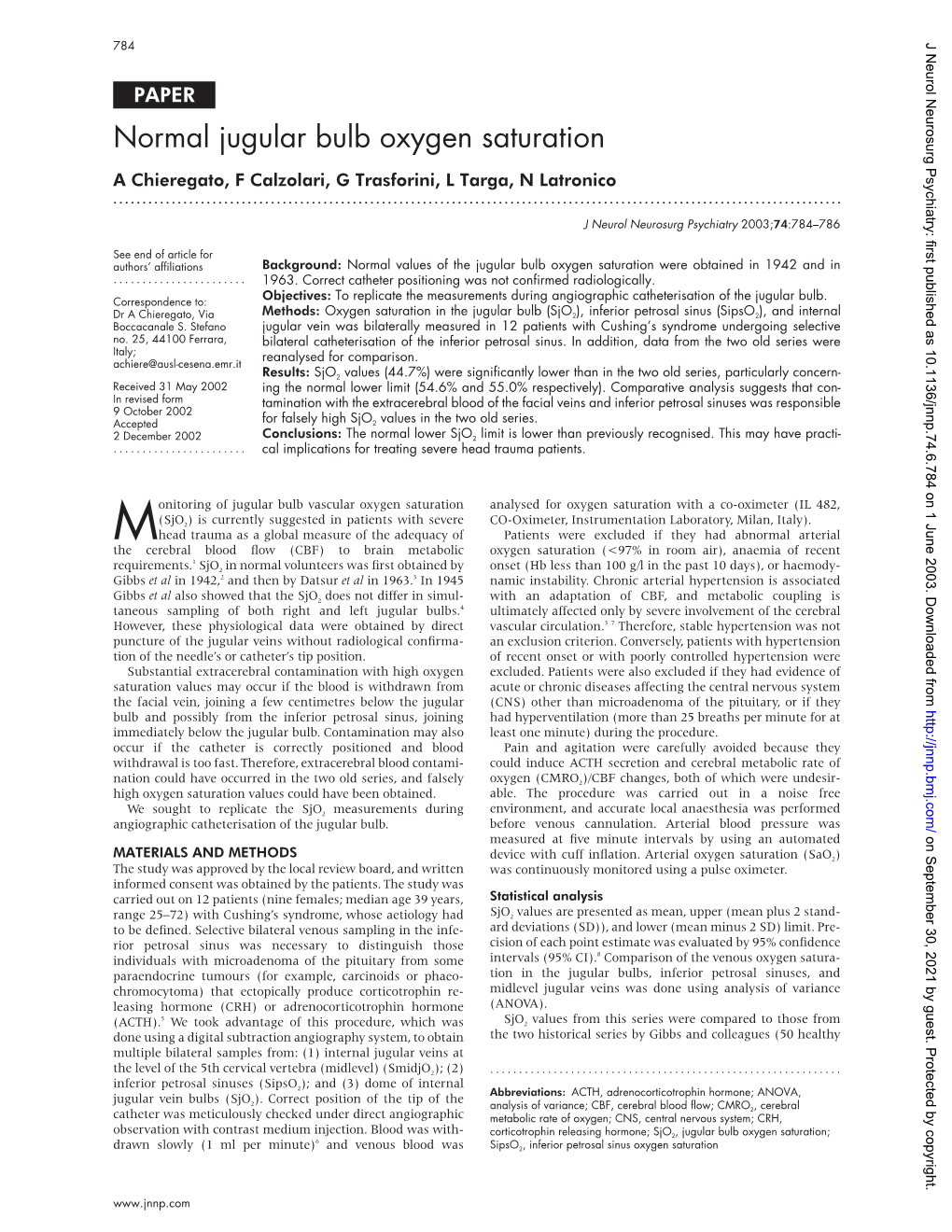 Normal Jugular Bulb Oxygen Saturation a Chieregato, F Calzolari, G Trasforini, L Targa, N Latronico