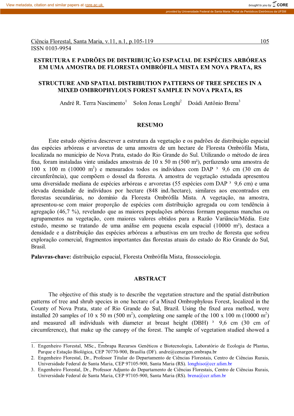 Ciência Florestal, Santa Maria, V.11, N.1, P.105-119 105 ISSN 0103-9954