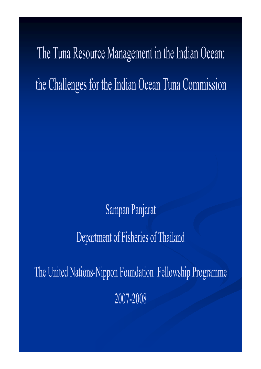 The Challenges for the Indian Ocean Tuna Commission