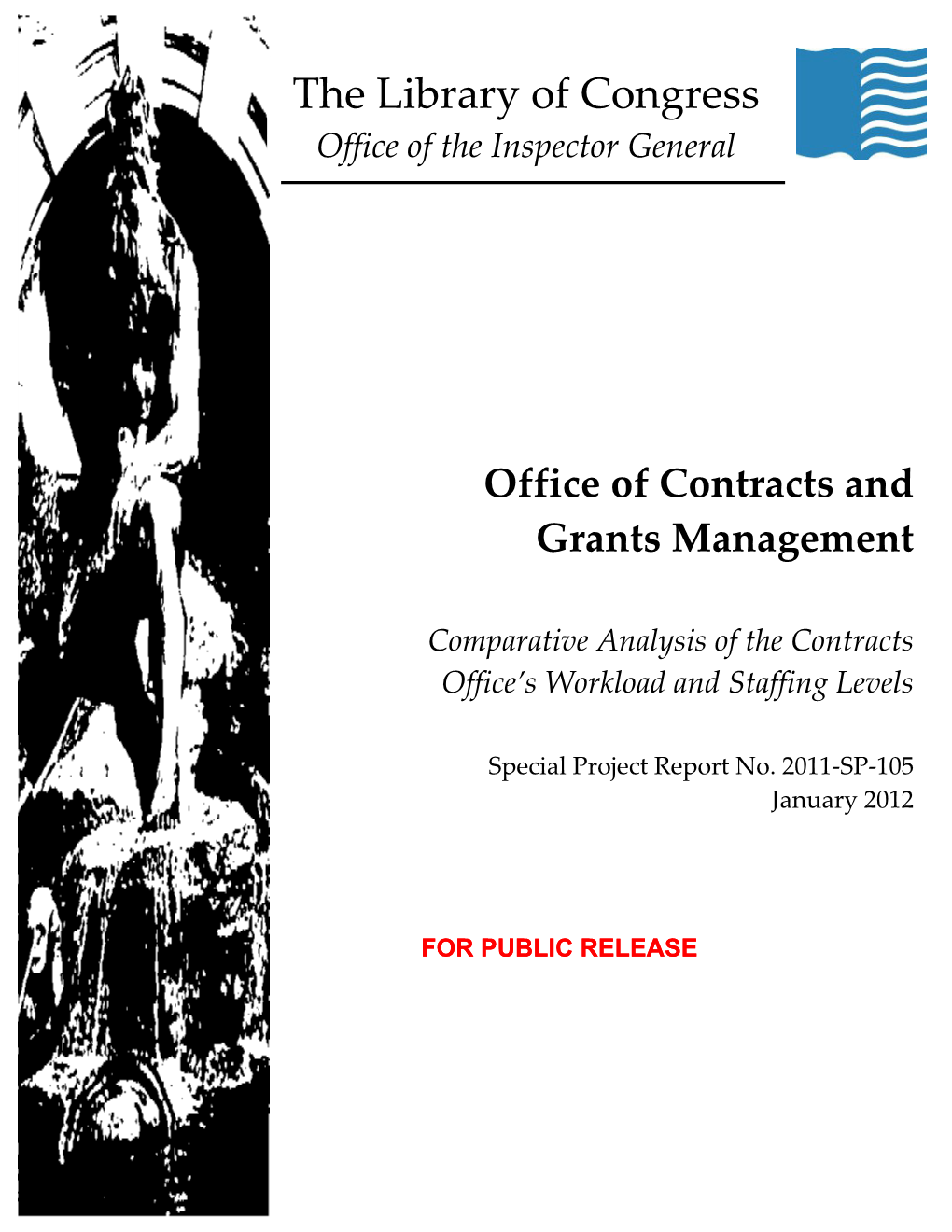 Comparative Analysis of the Contracts Office's Workload and Staffing Levels