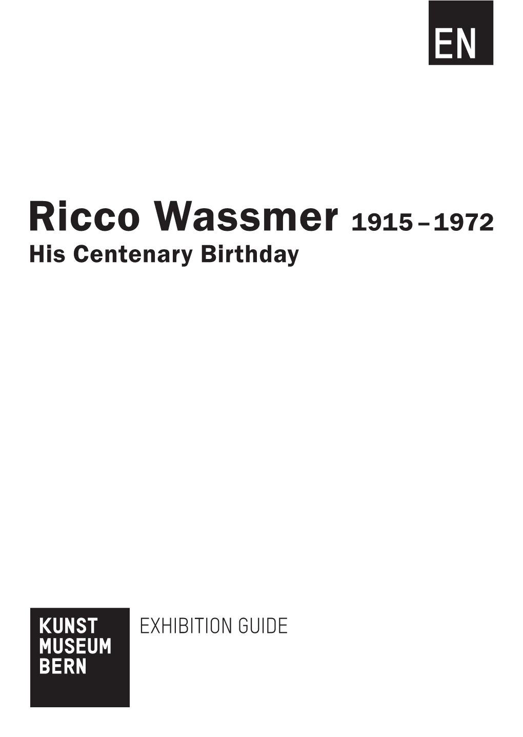 Ricco Wassmer 1915–1972 His Centenary Birthday