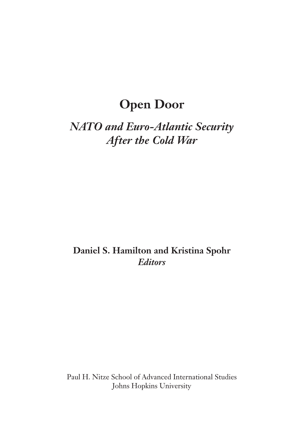 Open Door NATO and Euro-Atlantic Security After the Cold War