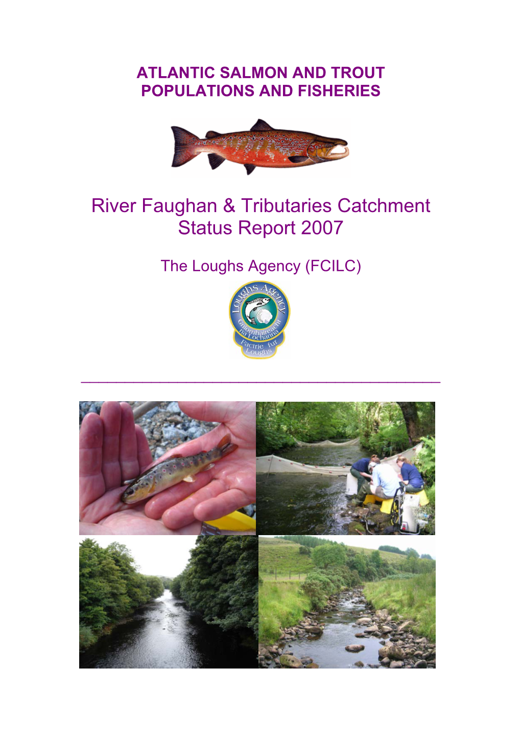 Atlantic Salmon and Trout Populations and Fisheries