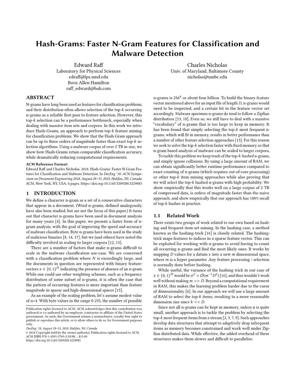 Hash-Grams: Faster N-Gram Features for Classification and Malware Detection Edward Raff Charles Nicholas Laboratory for Physical Sciences Univ