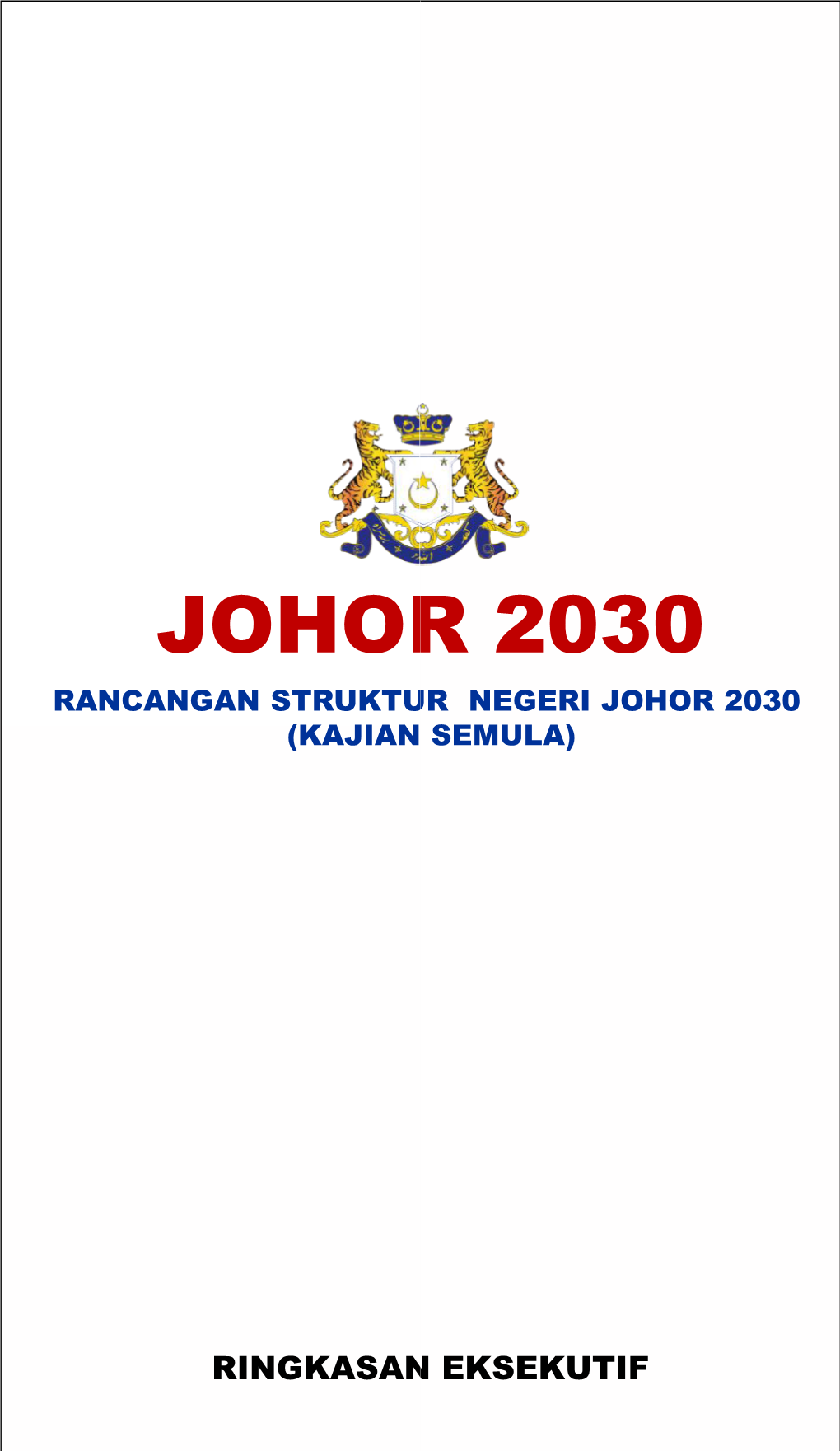 Johor 2030 Johor 2030