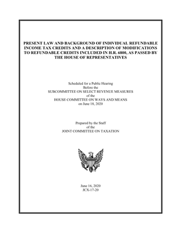 Present Law and Background of Individual Refundable Income Tax Credits and a Description of Modifications to Refundable Credits Included in H.R